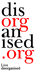 disorganised.org
