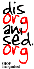 disorganised.org
